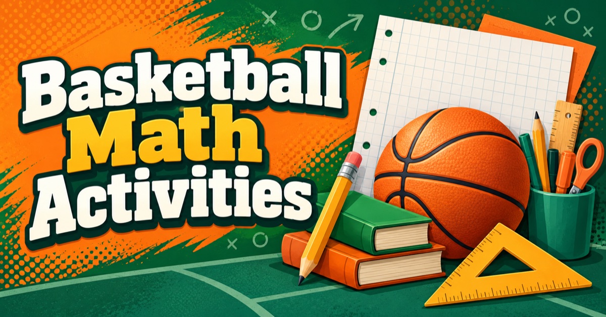Basketball Math Activities for Kids: 8 Games With Answers